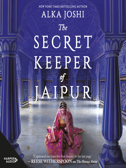 Title details for The Secret Keeper of Jaipur by Alka Joshi - Available